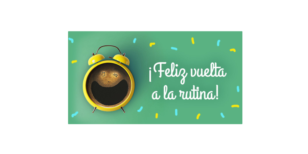 VUELTA A LA RUTINA